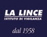 ISTITUTO DI VIGILANZA LA LINCE G.I.VI. srl ISTITUTO DI VIGILANZA LA LINCE G.I.VI. srl