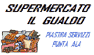 SUPERMERCATI IL GUALDO di MAZZINI e ORETTI snc