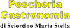 PESCHERIA GASTRONOMICA di SCIORTINO MARIA STELLA