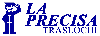 LA PRECISA TRASLOCHI