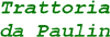 TRATTORIA DA PAULIN