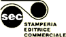 STAMPERIA EDITRICE COMMERCIALE srl STAMPERIA EDITRICE COMMERCIALE srl