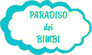 PARADISO DEI BIMBI