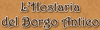 L HOSTARIA DEL BORGO ANTICO SA. PE snc