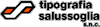 TIPOGRAFIA SALUSSOGLIA