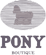 PONY BOUTIQUE