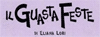 IL GUASTAFESTE di ELIANA LORI