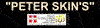 PETER SKIN S di ROLLE PIETRO