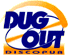 DUG OUT DUG OUT