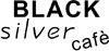 BLACK SILVER CAFE 