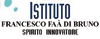 ISTITUTO SCOLASTICO FRANCESCO FAA  DI BRUNO