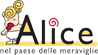 ALICE NEL PAESE DELLE MERAVIGLIE di ALICE BONETTI