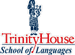 TRINITY HOUSE SCHOOL OF LANGUAGES