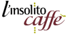 L INSOLITO CAFFE  di PAOLO ZINGARINI