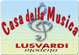 CASA DELLA MUSICA di LUSVARDI VITALIANO