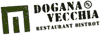 DOGANA VECCHIA RESTAURANT BISTROT