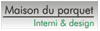 MAISON DU PARQUET