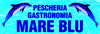 PESCHERIA GASTRONOMIA MARE BLU MARE BLU sas di GIACON ROMEO
