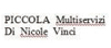PICCOLA MULTISERVIZI di VINCI NICOLE