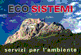 ECO SISTEMI snc di PORDON A. e SOMMACAL VANDA