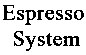 ESPRESSO SYSTEM LUCA PIDDINI ESPRESSO SYSTEM LUCA PIDDINI