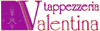 TAPPEZZERIA VALENTINA