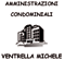 AMMINISTRATORE CONDOMINIALE VENTRELLA MICHELE AMMINISTRATORE CONDOMINIALE VENTRELLA MICHELE