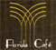 RISTORANTE FLORIDA CAFE RISTORANTE FLORIDA CAFE