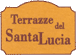 LE TERRAZZE DEL SANTA LUCIA di CALDARULO BRUNO E FIGLI sas