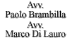 STUDIO LEGALE AVV. PAOLO BRAMBILLA E AVV. MARCO DI LAURO PAOLO BRAMBILLA STUDIO LEGALE AVV. PAOLO BRAMBILLA E AVV. MARCO DI LAURO PAOLO BRAMBILLA