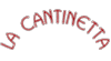 RISTORANTE LA CANTINETTA