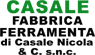 CASALE FABBRICA FERRAMENTA di CASALE NICOLA C. snc CASALE FABBRICA FERRAMENTA di CASALE NICOLA C. snc