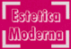 ESTETICA MODERNA di PELLATTIERO GIULIANA