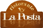 RISTORANTE LA POSTA di MAZZONI CLAUDIO RISTORANTE LA POSTA di MAZZONI CLAUDIO