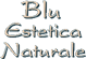 BLU ESTETICA NATURALE