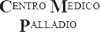 CENTRO MEDICO PALLADIO srl
