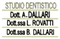 STUDIO DENTISTICO DALLARI DR. ADRIANO  ROVATTI DR. LAURA  DALLARI DR. BEATRICE