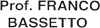BASSETTO PROF. FRANCO