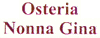 OSTERIA NONNA GINA di LELLA E DADO OSTERIA NONNA GINA di LELLA E DADO