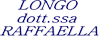 LONGO DOTT.SSA RAFFAELLA