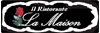 RISTORANTE LA MAISON
