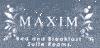 MAXIM BED  BREAKFAST
