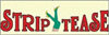 STRIPTEASE