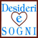 DESIDERI E SOGNI