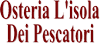 OSTERIA L ISOLA DEI PESCATORI