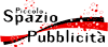 PICCOLO SPAZIO PUBBLICITA 
