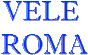 VELE ROMA