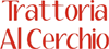 TRATTORIA AL CERCHIO CERCHIO srl