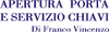 APERTURA PORTE E SERVIZIO CHIAVI di FRANCO VINCENZO