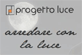 PROGETTO LUCE